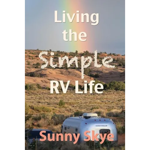 Living the Simple RV Life