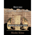 Before Chapter and Verse: Reading the Woven Torah