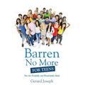 Barren No More For Teens