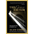 The Grace Factor: Opening the Door to Infinite Love