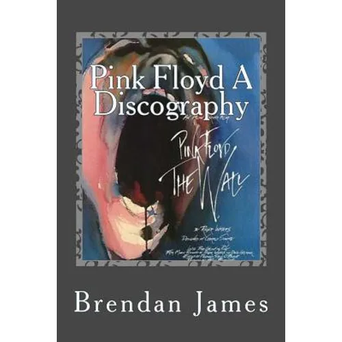 Pink Floyd A Discography