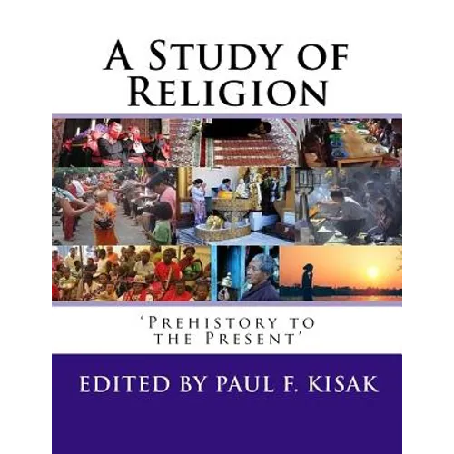 A Study of Religion: 'Prehistory to the Present'