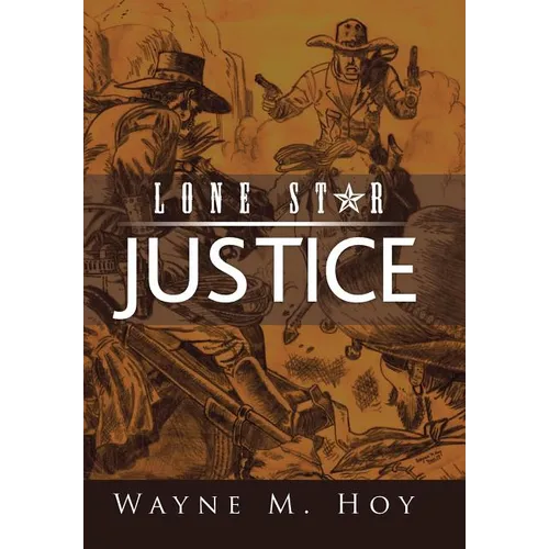 Lone Star Justice