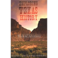 Exploring Texas History: Weekend Adventures