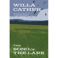The Song of the Lark (Warbler Classics Annotated Edition)