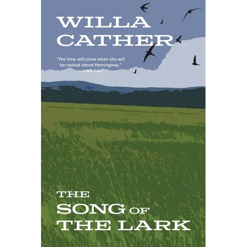 The Song of the Lark (Warbler Classics Annotated Edition)