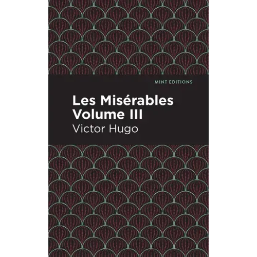 Les Miserables Volume III