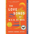 The Love Songs of W.E.B. Du Bois