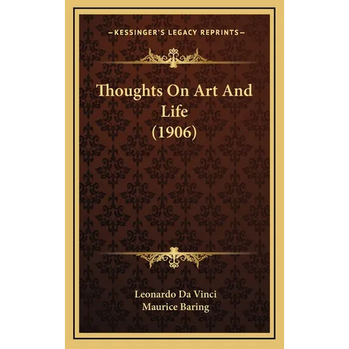 Thoughts On Art And Life (1906)
