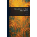 Memories of Old Montana