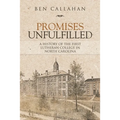 Promises Unfulfilled: A History of the First Lutheran College in North Carolina