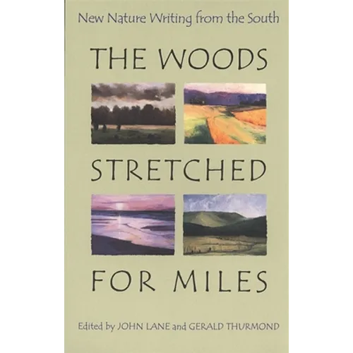 The Woods Stretched for Miles