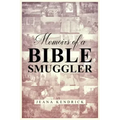 Memoirs of a Bible Smuggler