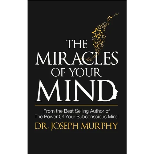 Miracles of Your Mind