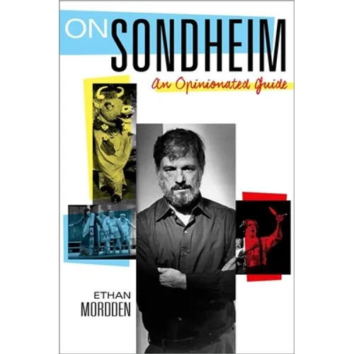 On Sondheim: An Opinionated Guide