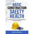 Basic Construction Safety and Health