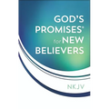 God's Promises for New Believers: Encouragement and Hope for Your Life with Christ
