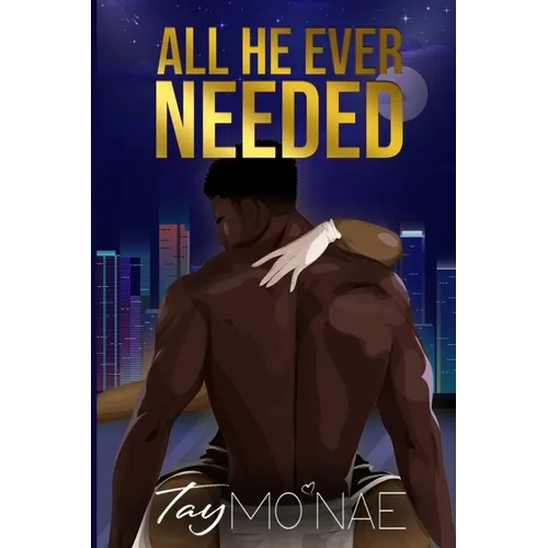 All He Ever Needed