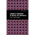 Jane's Career: A Story of Jamaica