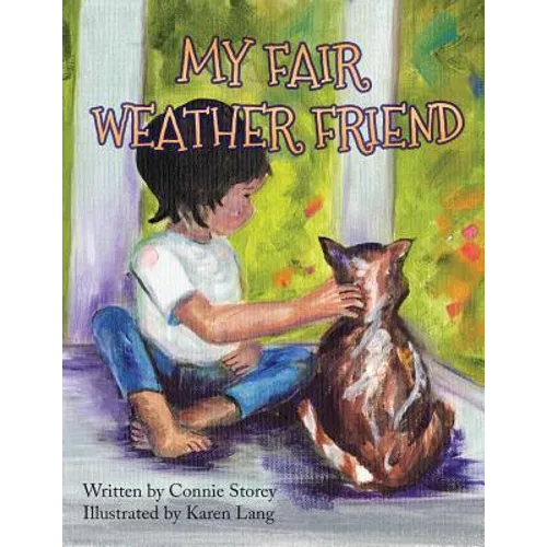 My Fair Weather Friend