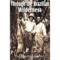 Through the Brazilian Wilderness