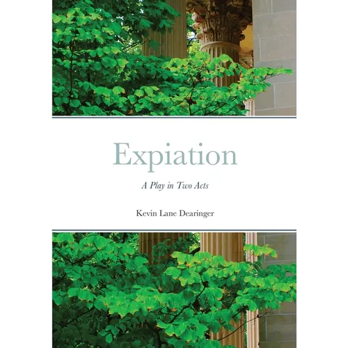 Expiation: A Play in Two Acts