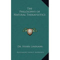 The Philosophy of Natural Therapeutics
