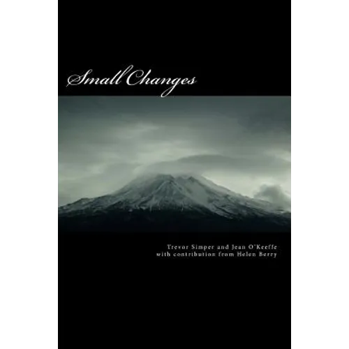 Small Changes: (key behaviour changes skills for weight management professionals)