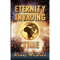 Eternity Invading Time