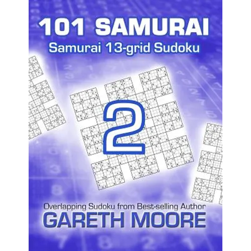 Samurai 13-grid Sudoku 2: 101 Samurai
