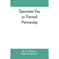 Spencerian key to practical penmanship