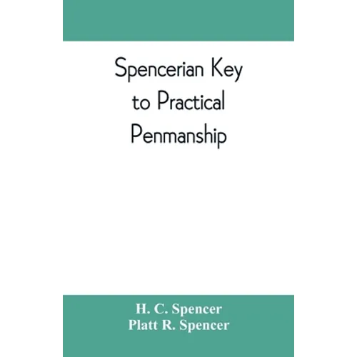 Spencerian key to practical penmanship
