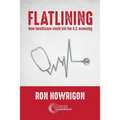 Flatlining: How Healthcare Could Kill the U.S. Economy