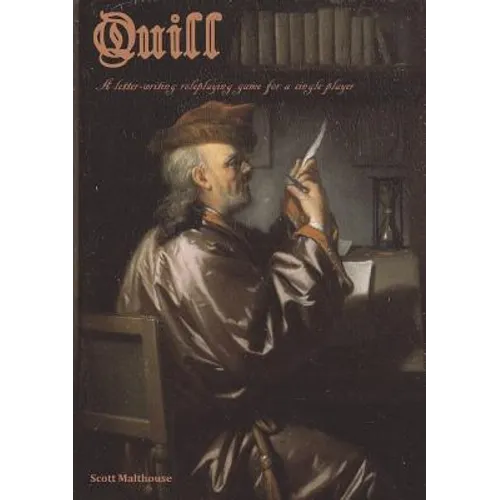 Quill: A Letter-Writing Roleplaying Game for a Single Player