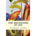 The Mechanism of Life
