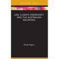 Law, Climate Emergency and the Australian Megafires