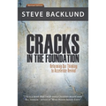 Cracks in the Foundation: Reforming Our Thinking To Accelerate Revival