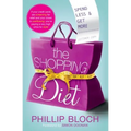 The Shopping Diet: Spend Less and Get More