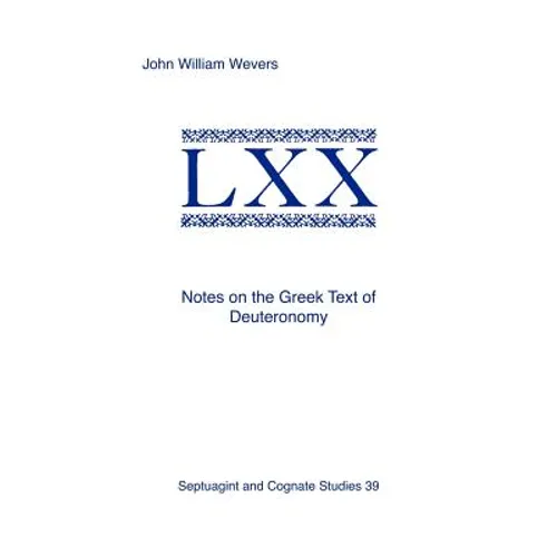 Notes on the Greek Text of Deuteronomy