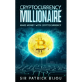 Cryptocurrency Millionaire