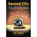 Second City Television: A History and Episode Guide