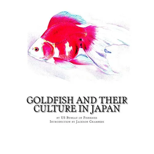 Goldfish and Their Culture in Japan