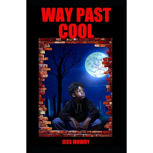 Way Past Cool