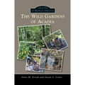 The Wild Gardens of Acadia