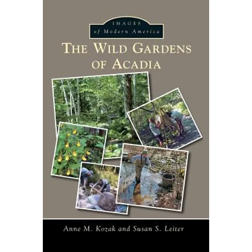 The Wild Gardens of Acadia