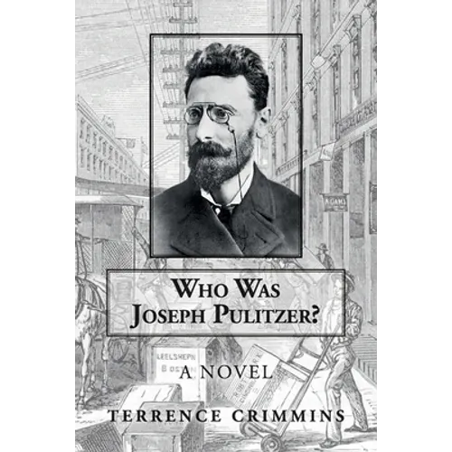 Who Was Joseph Pulitzer?