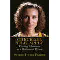 Check All That Apply: Finding Wholeness as a Multiracial Person