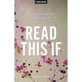 Read This If: A Collection of Essays that Prove Someone Else Gets it, Too