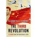 The Third Revolution: XI Jinping and the New Chinese State