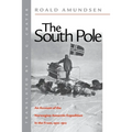 The South Pole: An Account of the Norwegian Antarctic Expedition in the FRAM, 1910-1912